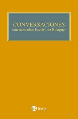 CONVERSACIONES CON MONS. ESCRIVÁ DE BALAGUER