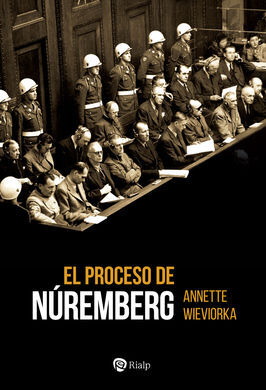 EL PROCESO DE NÚREMBERG