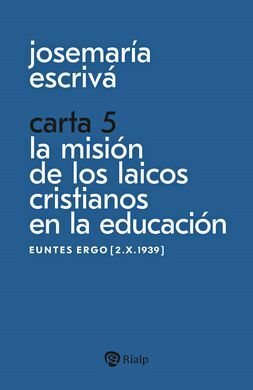 CARTA 5. LA MISIÓN DE LOS LAICOS CRISTIANOS EN LA