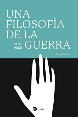 UNA FILOSOFÍA DE LA GUERRA