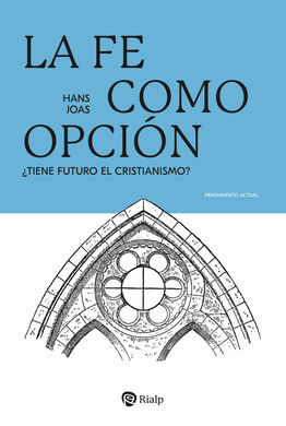 LA FE COMO OPCIÓN