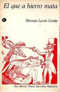 EL QUE A HIERRO MATA