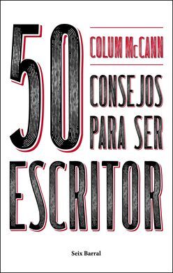 50 CONSEJOS IMPRESCINDIBLES PARA SER ESCRITOR