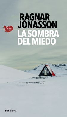 LA SOMBRA DEL MIEDO  (SERIE ISLANDIA NEGRA 1)