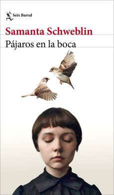 PÁJAROS EN LA BOCA Y OTROS CUENTOS