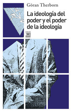 IDEOLOGIA DEL PODER Y EL PODER DE LA IDEOLOGIA