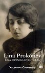 LINA PROKÓFIEV. UNA ESPAÑOLA EN EL GULAG