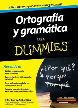 ORTOGRAFÍA Y GRAMÁTICA PARA DUMMIES