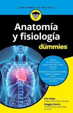 ANATOMÍA Y FISIOLOGÍA PARA DUMMIES