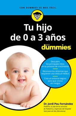 TU HIJO DE 0 A 3 AÑOS PARA DUMMIES