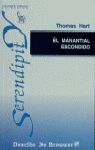 EL MANANTIAL ESCONDIDO. DIMENSIÓN ESPIRITUAL DE LA TERAPIA