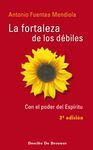 LA FORTALEZA DE LOS DÉBILES