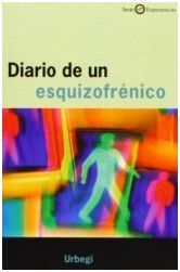 DIARIO DE UN ESQUIZOFRÉNICO