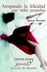 ATRAPANDO LA FELICIDAD CON REDES PEQUEÑAS