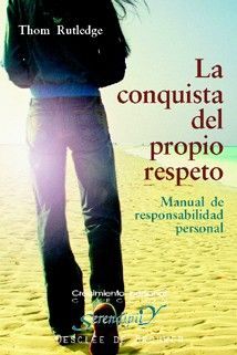 LA CONQUISTA DEL PROPIO RESPETO