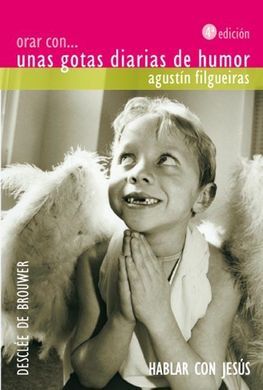 ORAR CON... UNAS GOTAS DIARIAS DE HUMOR