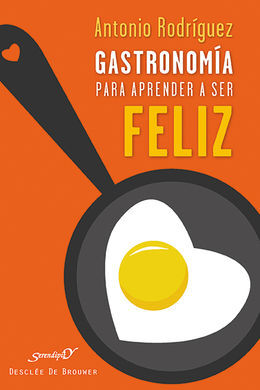 GASTRONOMIA PARA APRENDER A SER FELIZ