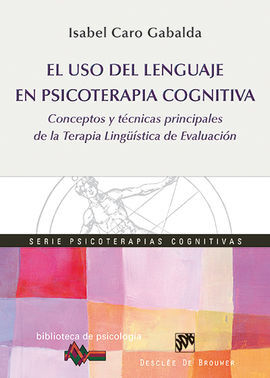 EL USO DEL LENGUAGE EN PSICOTERAPIA COGNITIVA