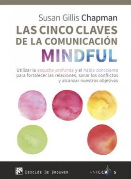 LAS CINCO CLAVES DE LA COMUNICACIÓN MINDFUL