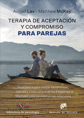 TERAPIA DE ACEPTACION Y COMPROMISO PARA PAREJAS