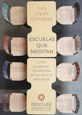 ESCUELAS QUE MEDITAN - COMO PROGRAMAR MINDFULNESS