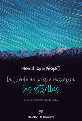 LA FUENTE DE LA QUE NACIERON LAS ESTRELLAS