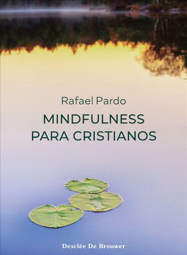 MINDFULNESS PARA CRISTIANOS