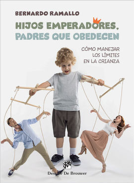 HIJOS EMPERADORES PADRES QUE OBEDECEN