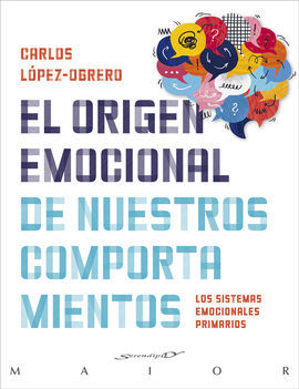 EL ORIGEN EMOCIONAL DE NUESTROS COMPORTAMIENTOS -