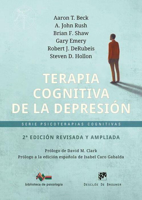 TERAPIA COGNITIVA DE LA DEPRESIÓN - 2ª EDICIÓN REVISADA Y AMPLIADA
