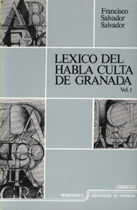 LÉXICO DEL HABLA CULTA DE GRANADA **USADO**