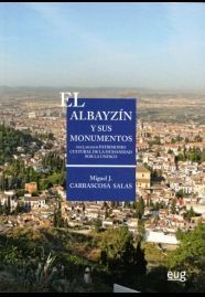 EL ALBAYZIN Y SUS MONUMENTOS