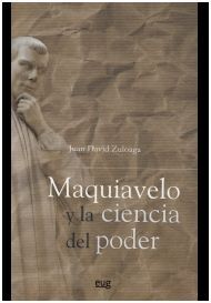 MAQUIAVELO Y LA CIENCIA DEL PODER