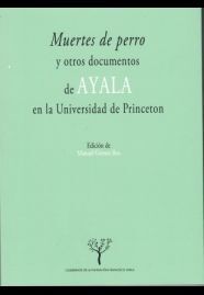 MUERTES DE PERRO Y OTROS DOCUMENTOS AYALA EN LA UN
