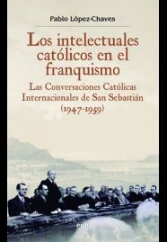 INTELECTUALES CATOLICOS EN EL FRANQUISMO