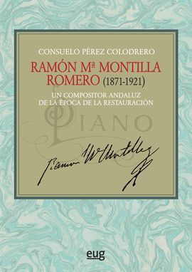RAMON Mª MONTILLA ROMERO (1871-1921)