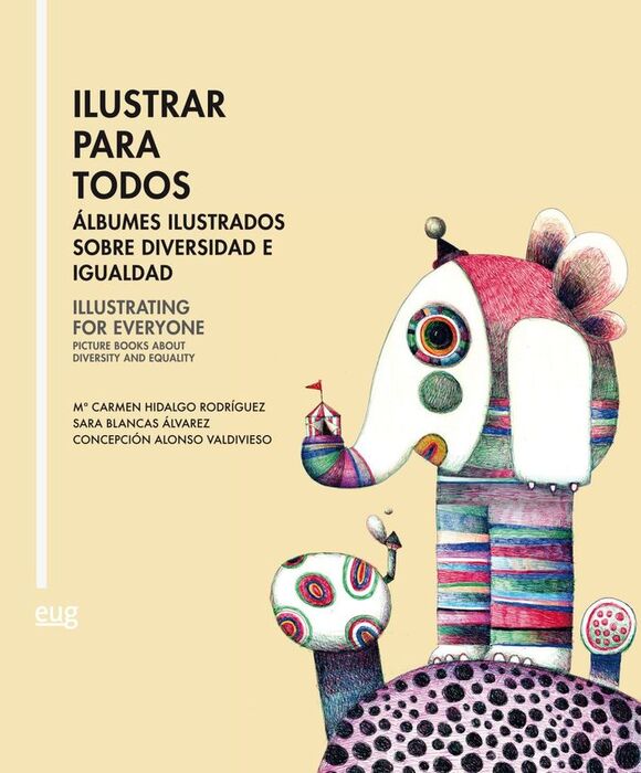 ILUSTRAR PARA TODOS = ILLUSTRATING FOR EVERYONE