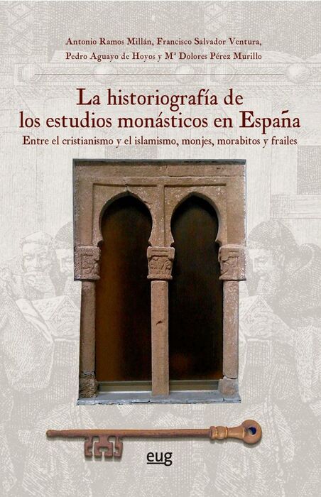 LA HISTORIOGRAFIA DE LOS ESTUDIOS MONASTICOS EN ES
