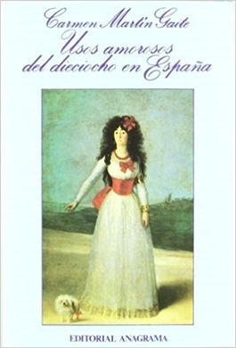 USOS AMOROSOS DEL DIECIOCHO EN ESPAÑA