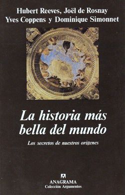 LA HISTORIA MÁS BELLA DEL MUNDO. LOS SECRETOS DE NUESTROS ORÍGENES