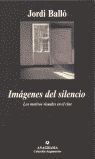 IMÁGENES DEL SILENCIO