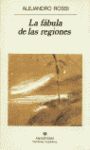 LA FÃBULA DE LAS REGIONES