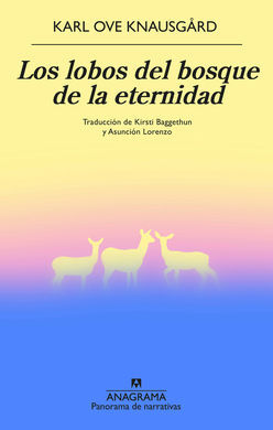 LOS LOBOS DEL BOSQUE DE LA ETERNIDAD