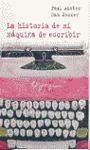 LA HISTORIA DE MI MAQUINA DE ESCRIBIR