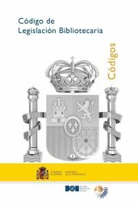 CÓDIGO DE LEGISLACIÓN BIBLIOTECARIA
