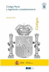 CÓDIGO PENAL Y LEGISLACIÓN COMPLEMENTARIA