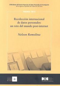 RECOLECCION INTERNATIONAL DE DATOS PERSONALES: UN RETO DEL MUNDO POST-INTERNET