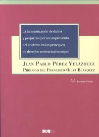 LA INDEMNIZACIÓN DE DAÑOS Y PERJUICIOS POR INCUMPLIMIENTO DEL CONTRATO EN LOS PR