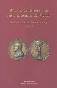 ANTONIO DE HERRERA Y SU HISTORIA GENERAL DEL MUNDO. VOL. II