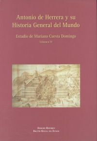 ANTONIO DE HERRERA Y SU HISTORIA GENERAL DEL MUNDO. VOL IV